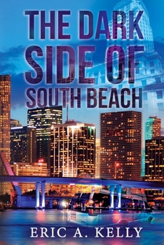 Paperback The Dark Side of South Beach Book