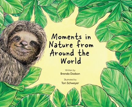 Hardcover Moments in Nature From Around the World Book