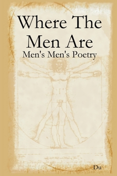 Paperback Where The Men Are: Men's Men's Poetry Book