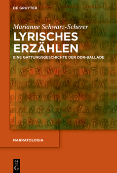 Hardcover Lyrisches Erzählen: Eine Gattungsgeschichte Der Ddr-Ballade [German] Book