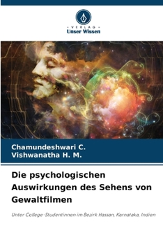 Paperback Die psychologischen Auswirkungen des Sehens von Gewaltfilmen [German] Book