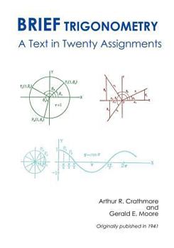 Paperback Brief Trigonometry a Text in Twenty Assignments Book