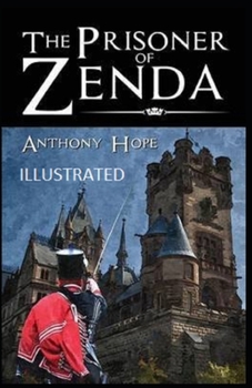 Paperback The Prisoner of Zenda Illustrated Book