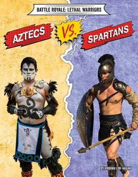 Paperback Aztecs vs. Spartans Book