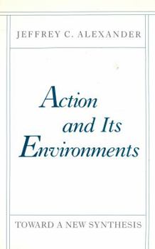 Paperback Action and Its Environment: Toward a New Synthesis Book