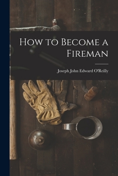 Paperback How to Become a Fireman Book
