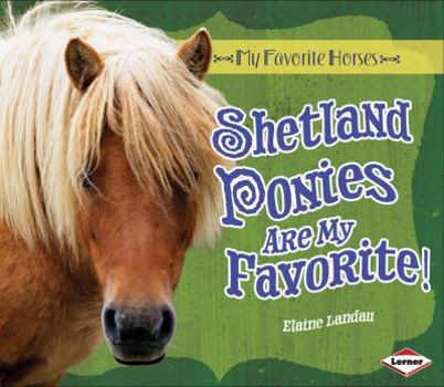 Electronics Shetland Ponies Are My Favorite! Book