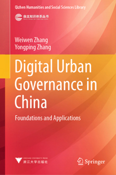 Hardcover Digital Urban Governance in China: Foundations and Applications Book