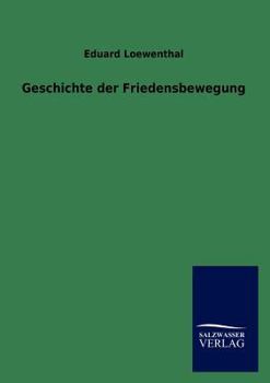 Paperback Geschichte der Friedensbewegung [German] Book