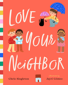 Hardcover Love Your Neighbor Book