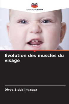 Paperback Évolution des muscles du visage [French] Book