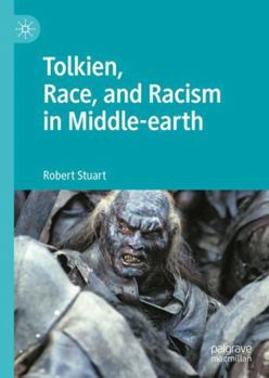 Hardcover Tolkien, Race, and Racism in Middle-Earth Book