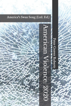 Paperback American Violence: 2020: America's Swan Song Book