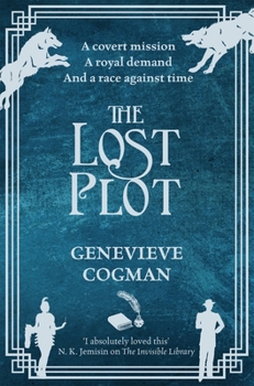 The Lost Plot - Book #4 of the Invisible Library