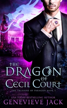 The Dragon of Cecil Court - Book #5 of the Treasure of Paragon