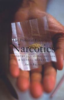 Paperback The Political Economy of Narcotics Book