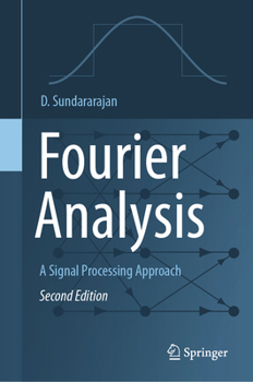 Hardcover Fourier Analysis--A Signal Processing Approach Book