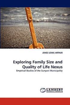 Paperback Exploring Family Size and Quality of Life Nexus Book