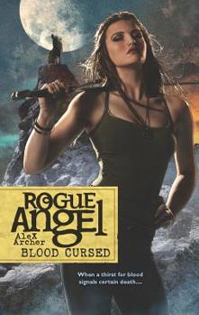 Blood Cursed - Book #44 of the Rogue Angel