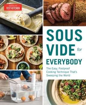 Paperback Sous Vide for Everybody: The Easy, Foolproof Cooking Technique That's Sweeping the World Book