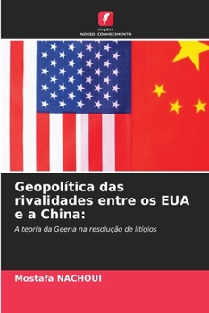 Paperback Geopolítica das rivalidades entre os EUA e a China [Portuguese] Book