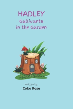 Paperback HADLEY Gallivants in the Garden Book