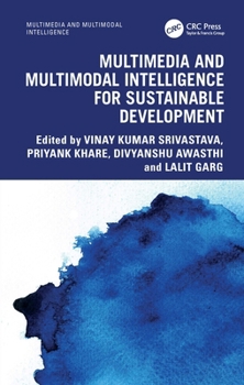 Hardcover Multimedia and Multimodal Intelligence for Sustainable Development Book