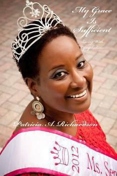 Paperback My Grace is Sufficient: Living With Lymphedema Book