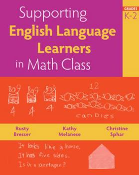 Paperback Supporting English Language Learners in Math Class, Grades K-2 Book
