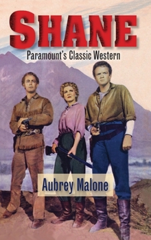 Hardcover Shane - Paramount's Classic Western (hardback) Book