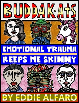 Paperback Emotional Trauma Keeps Me Skinny Book