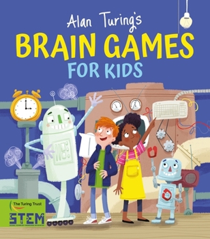 Paperback Alan Turing's Brain Games for Kids Book