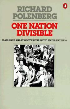 Paperback One Nation Divisible: Class, Race, and Ethnicity in the United States Since 1938;revised Edition Book