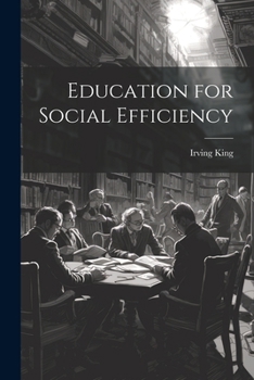 Paperback Education for Social Efficiency Book