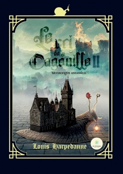 Paperback Le cri de la Cagouille II: Mensonges assassins [French] Book