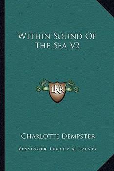 Paperback Within Sound Of The Sea V2 Book