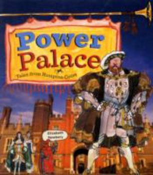 Paperback Power Palace: Tales from Hampton Court Book