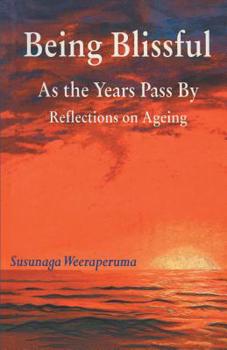 Paperback Being Blissful As the Years Pass By Book