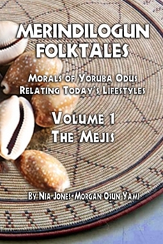 Paperback Merindilogun Folktales: Morals of Yoruba Odus Relating Today's Lifestyles Book