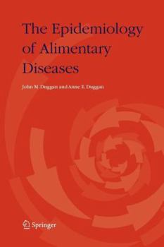 Paperback The Epidemiology of Alimentary Diseases Book