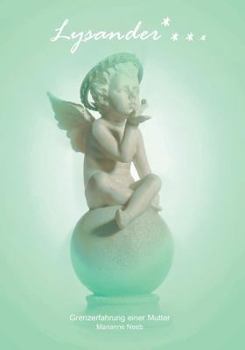 Paperback Lysander: Grenzerfahrung einer Mutter [German] Book