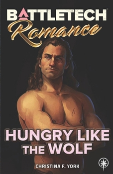Paperback BattleTech: Hungry Like the Wolf Book