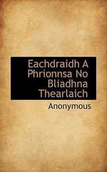 Paperback Eachdraidh a Phrionnsa No Bliadhna Thearlaich [Gaelic] Book