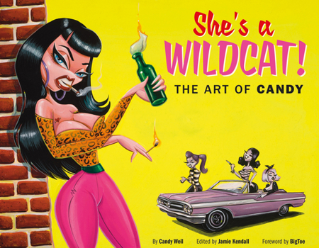 Hardcover She's a Wildcat!: The Art of Candy Book