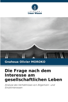 Paperback Die Frage nach dem Interesse am gesellschaftlichen Leben [German] Book
