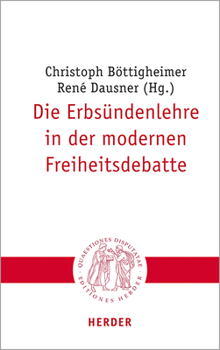 Paperback Die Erbsundenlehre in Der Modernen Freiheitsdebatte [German] Book