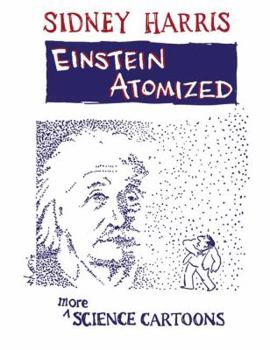Paperback Einstein Atomized: More Science Cartoons Book