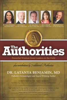 Paperback The Authorities - Dr Latanya Benjamin: Powerful Wisdom from Leaders in the Field Book