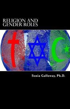 Paperback Religion and Gender Roles: A Re-Examination of Religious Texts Book
