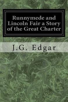 Paperback Runnymede and Lincoln Fair a Story of the Great Charter Book